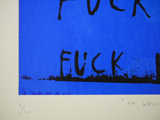 Oh Well (screen print)