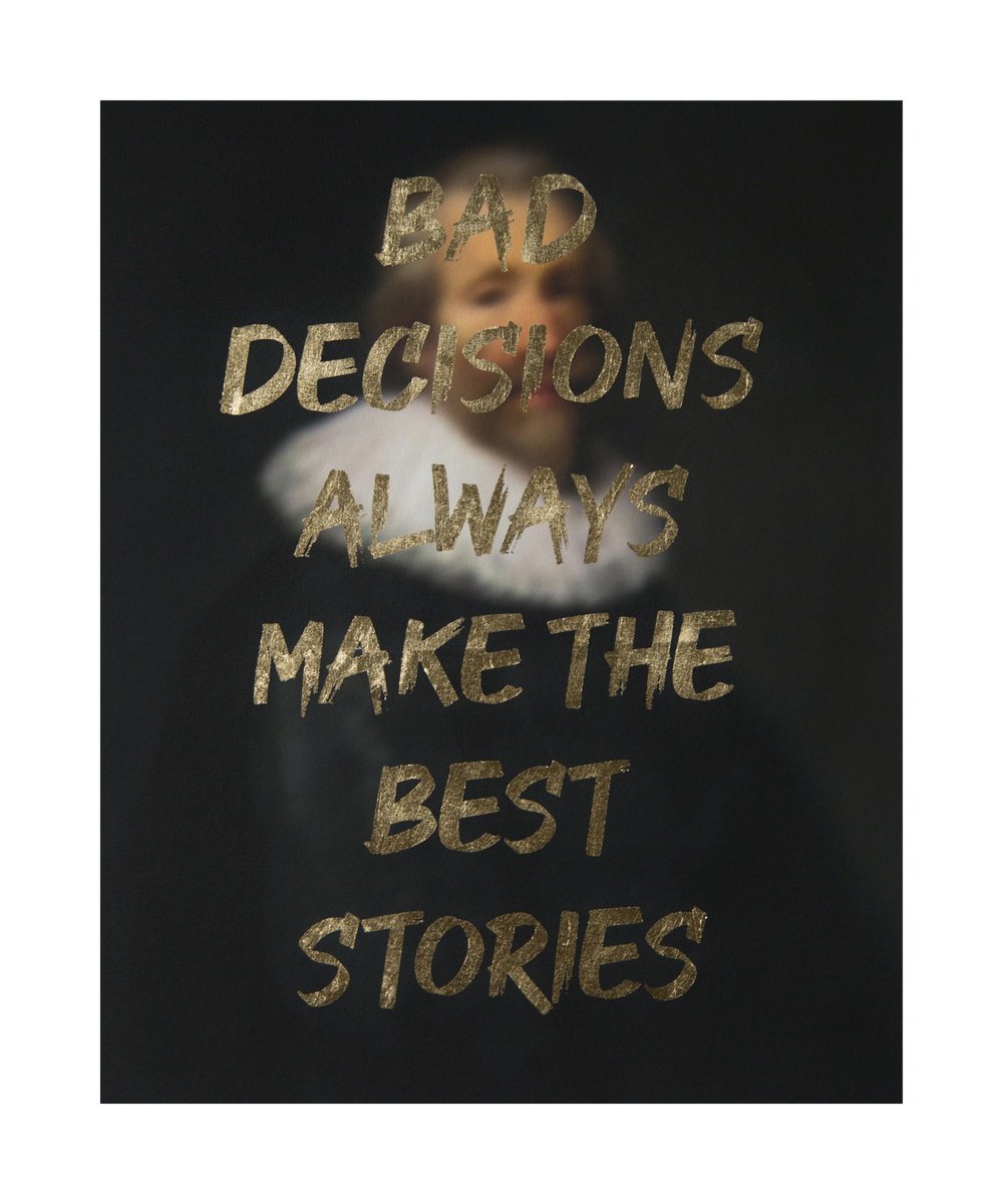 Typographic Portrait Screenprint By Aawatson, 12 X 15, Bad Decisions Always Make The Best Stories, Original Artwork