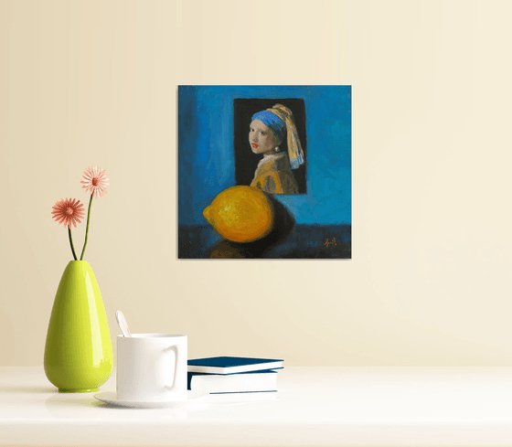 Vermeer's Girl with a Pearl Earring & a Lemon Life original oil realism painting.