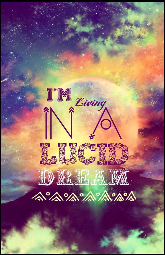 I'm Living in a Lucid Dream | 20 X 30 cm | Unique Digital Artwork printed on Photo Paper | 2014 | Simone Morana Cyla | Published |