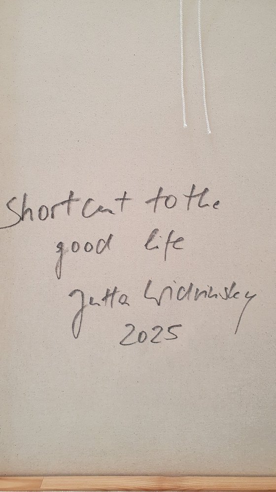 Shortcut to the good life