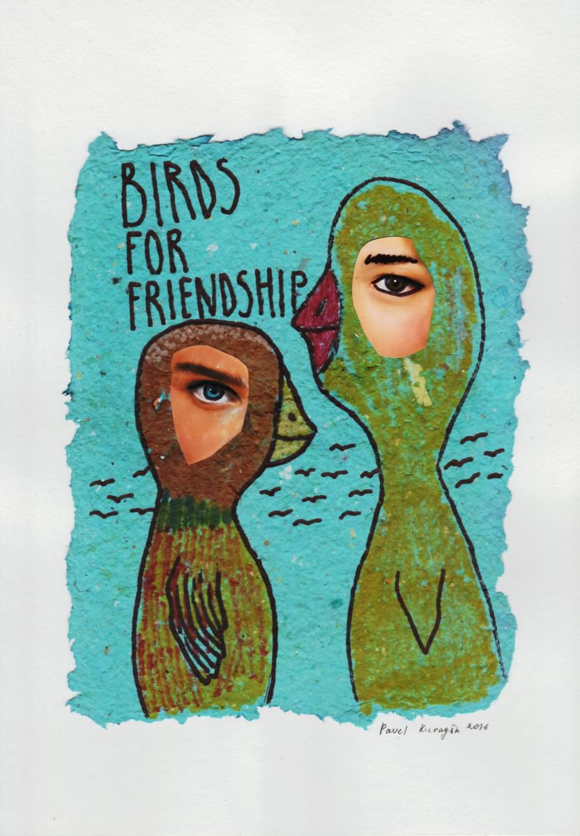 Birds for friendship by Pavel Kuragin