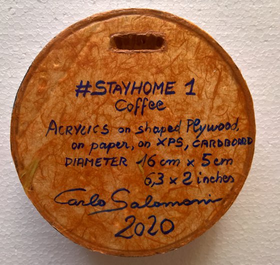 #STAYHOME 1, COFFEE - ( 16 x 16 x 5 cm )