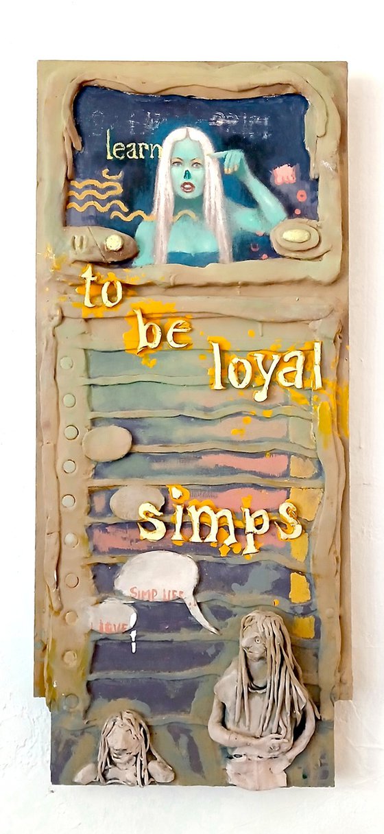 Learn To be Loyal Simps