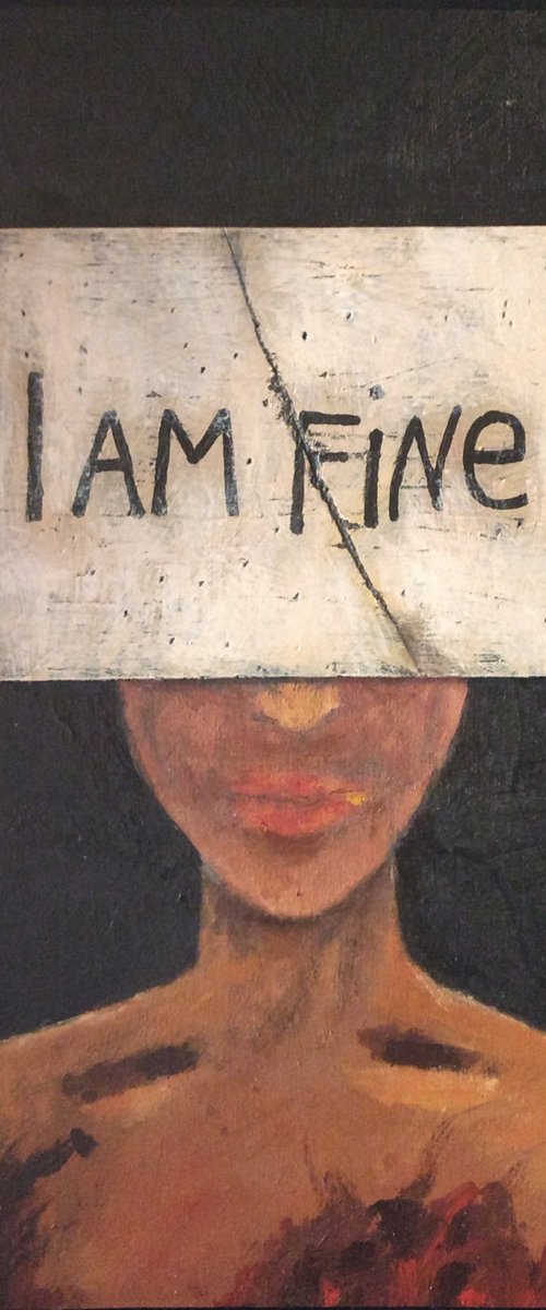 I AM FINE. mixed media painting by ZheKa