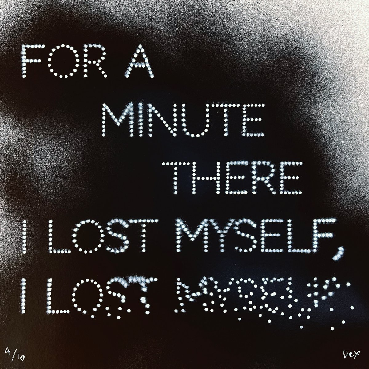 I Lost Myself (Stencil) by Dex