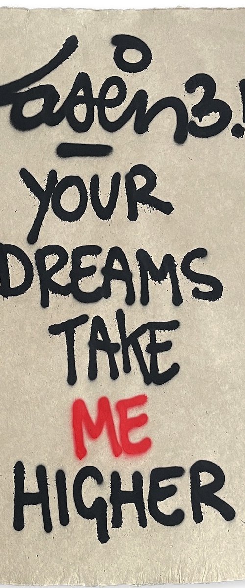 Your Dreams Take Me Higher by Laser 3.14