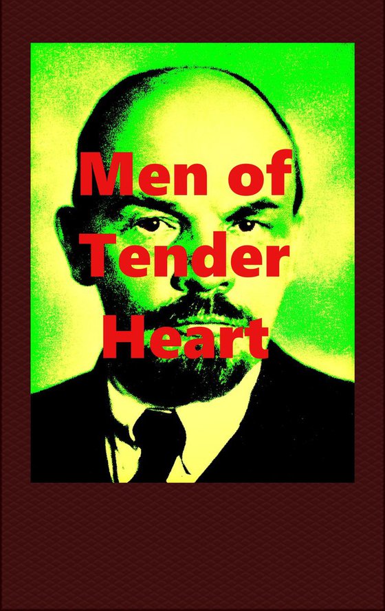 Men of Tender  heart