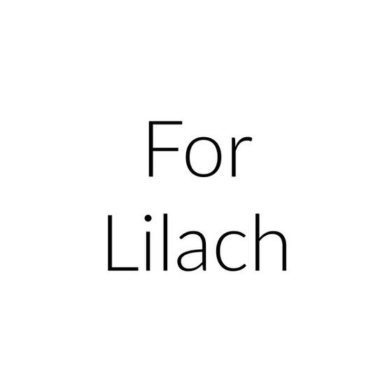 For Lilach