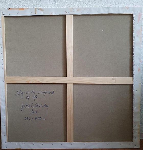 Stay on the sunny side of life