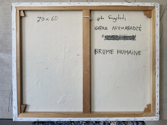 "Brume humaine"