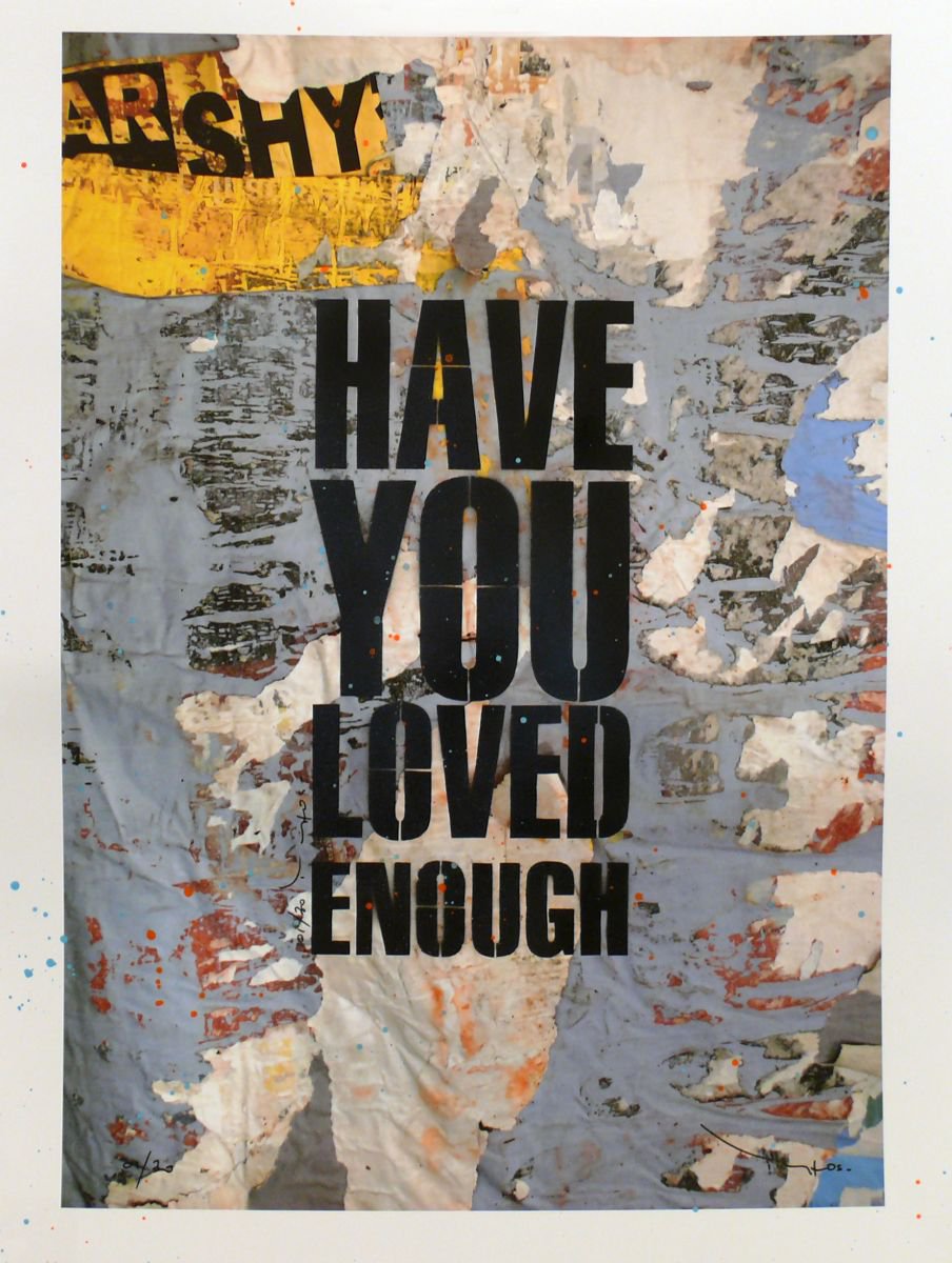 Tehos - Have You Loved Enough #/30 by Tehos