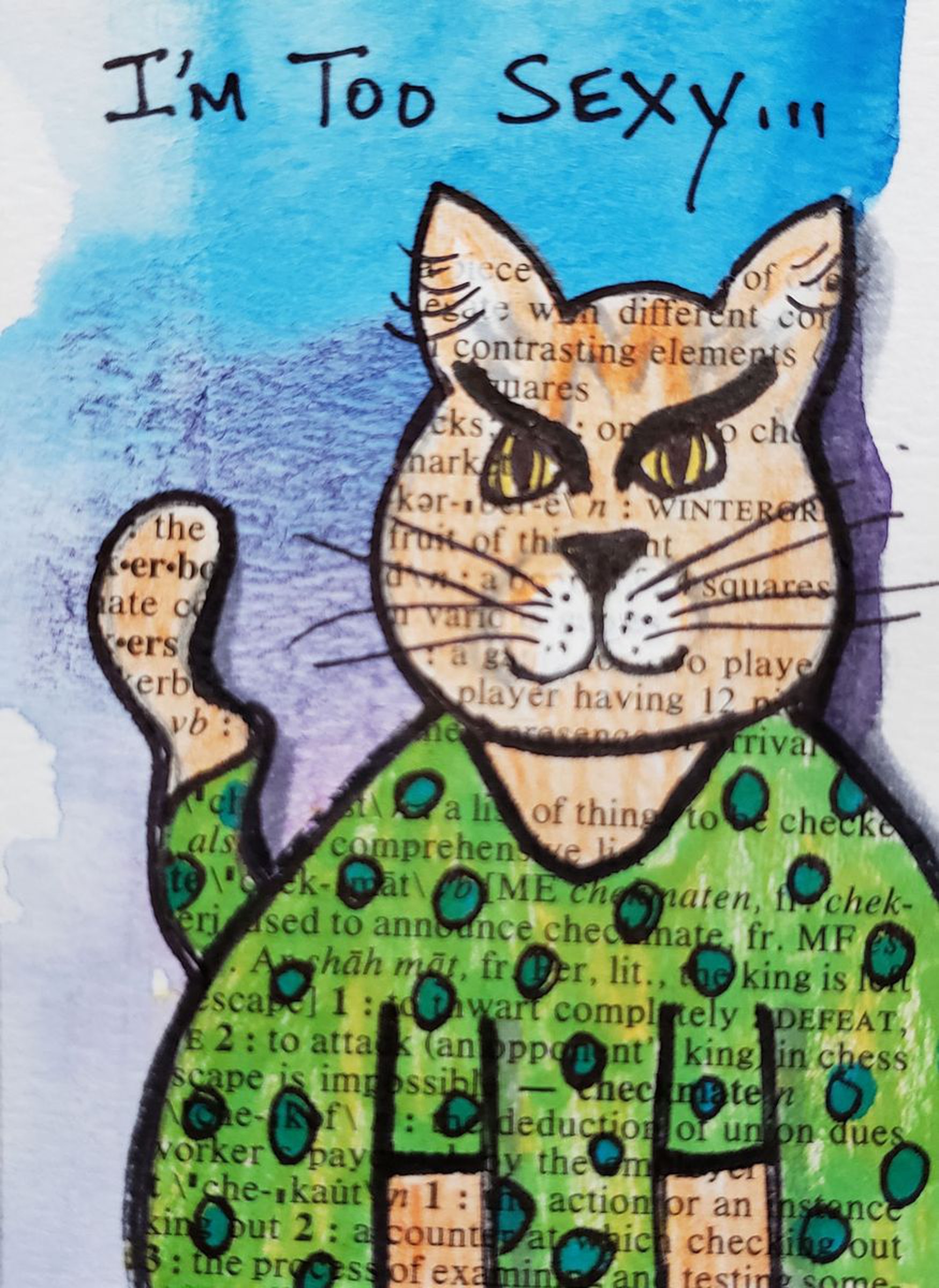 Aceo Atc I M Too Sexy For My Green Shirt Artfinder