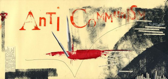 Anti Communism Collage & Letterpress Original Work