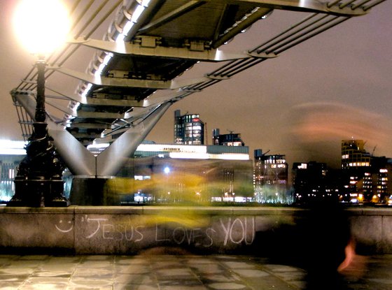 ;-) JESUS LOVES YOU  (Underneath Millennium Bridge LONDON) 1/20 6"x8"
