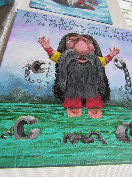 Ain't Seen My Chains Since...