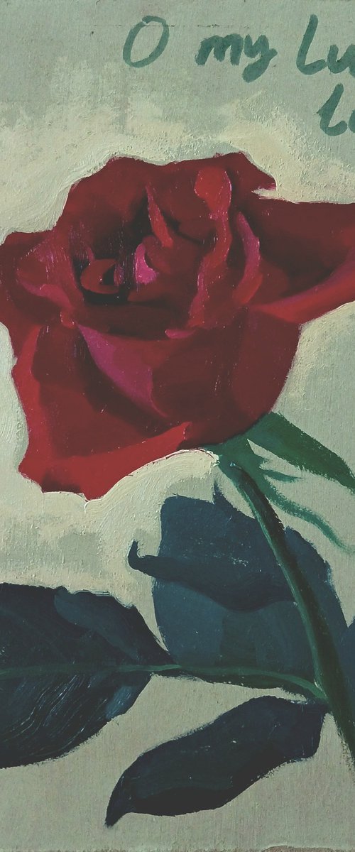O My Love Is Like a Red, Red Rose by Vasyl Koval