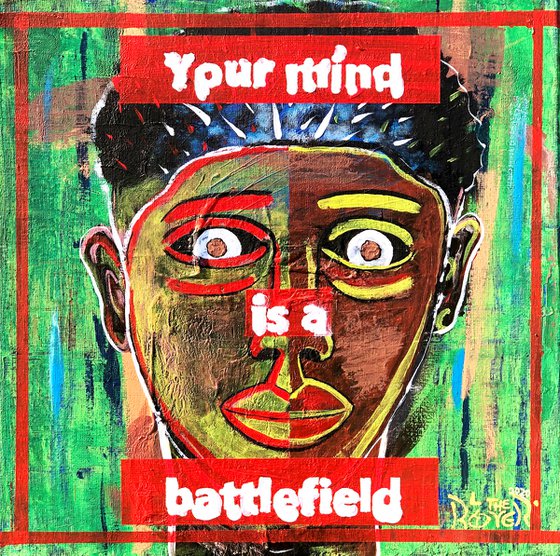 Your Mind Is A Battle Field  (available only our site)