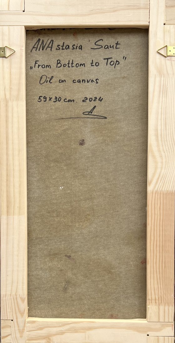 From Bottom to Top/ Oil abstract painting