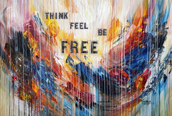 Think, Feel, Be ... Free D 1
