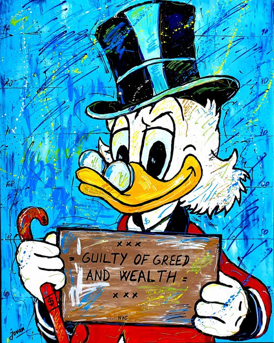 Guilty of greed and wealth
