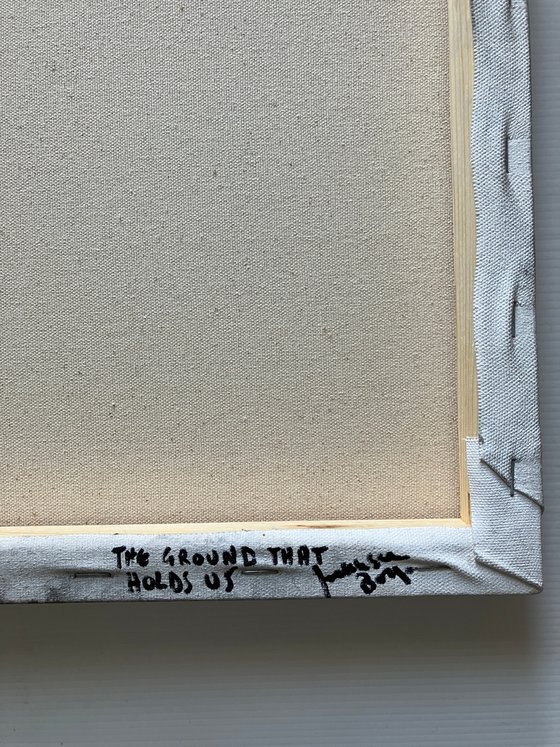 The ground that holds us