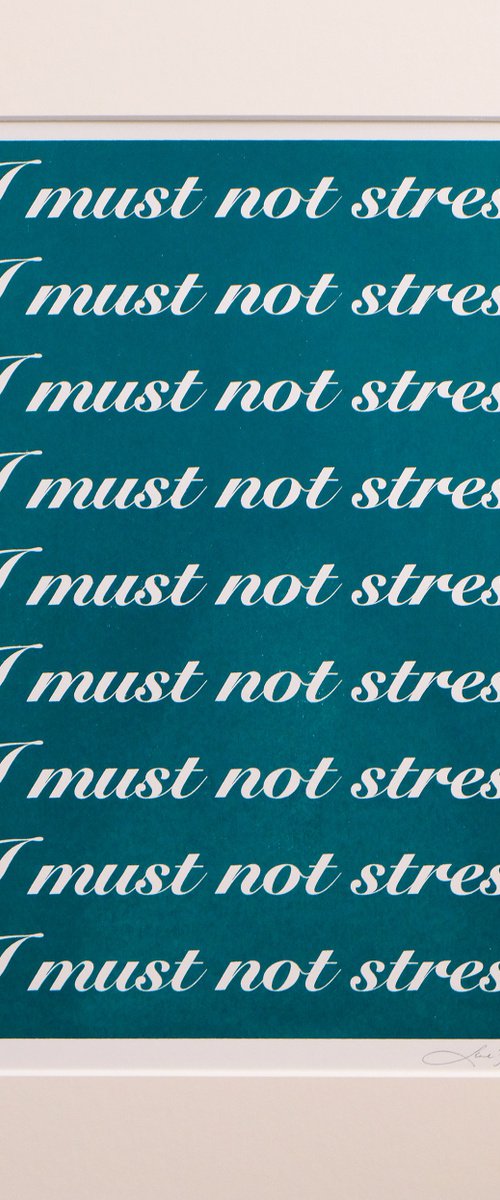 I must not stress by Lene Bladbjerg