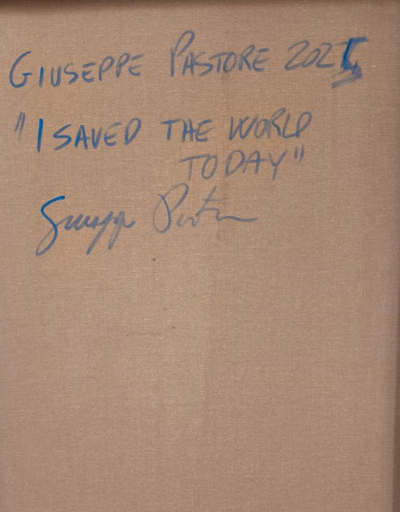 I saved the world today