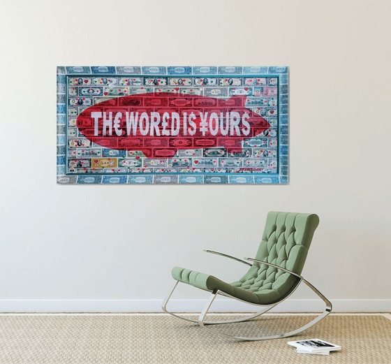 THE WORLD IS YOURS