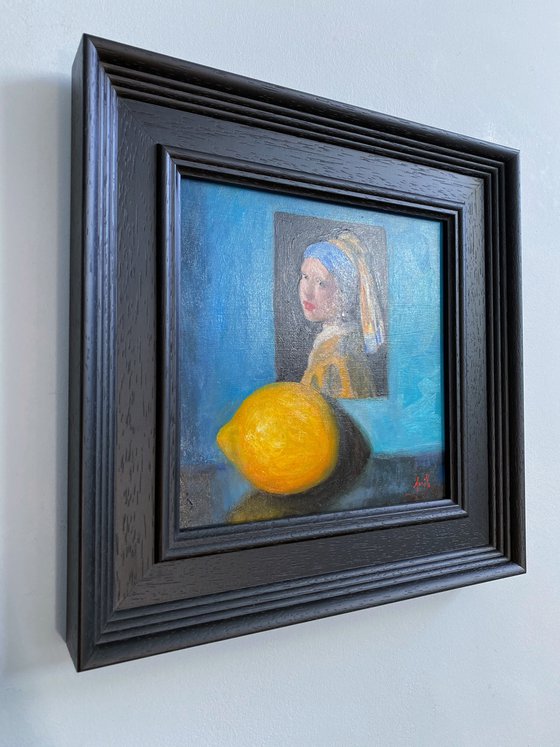 Vermeer's Girl with a Pearl Earring & a Lemon Life original oil realism painting.