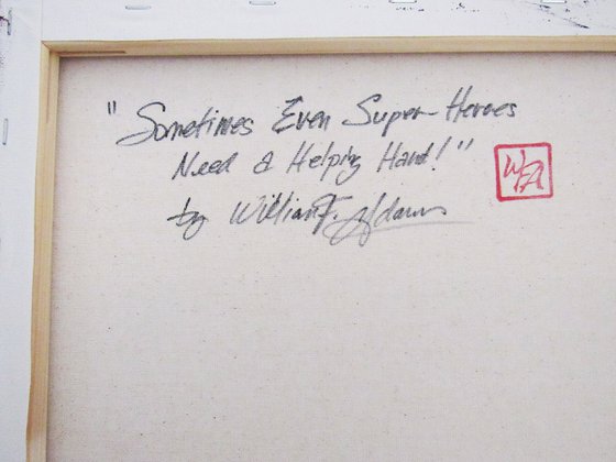 Sometimes Even Superheroes ...