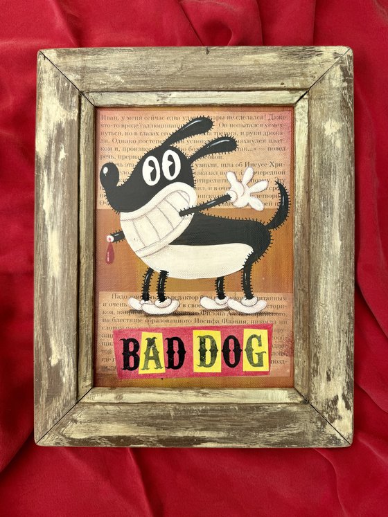 657 - BAD DOG