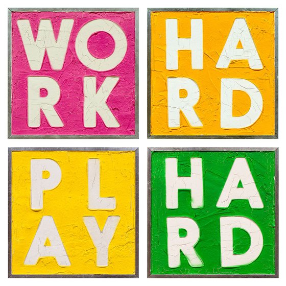 WORK HARD PLAY HARD