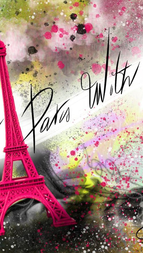 From Paris with Love | 2012 | Digital Painting Printed on Photo Paper | High Quality | Unique Edition | Simone Morana Cyla | 40 X 30 cm | Published | by Simone Morana Cyla