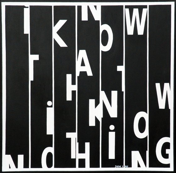 I Know That I Know Nothing