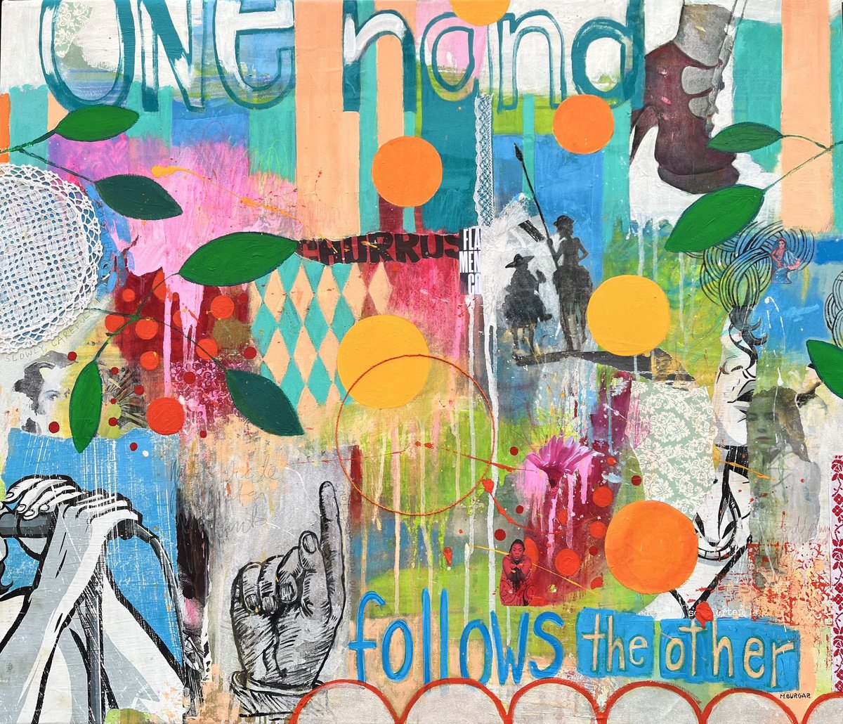 One hand follows the other by Mari?a Burgaz