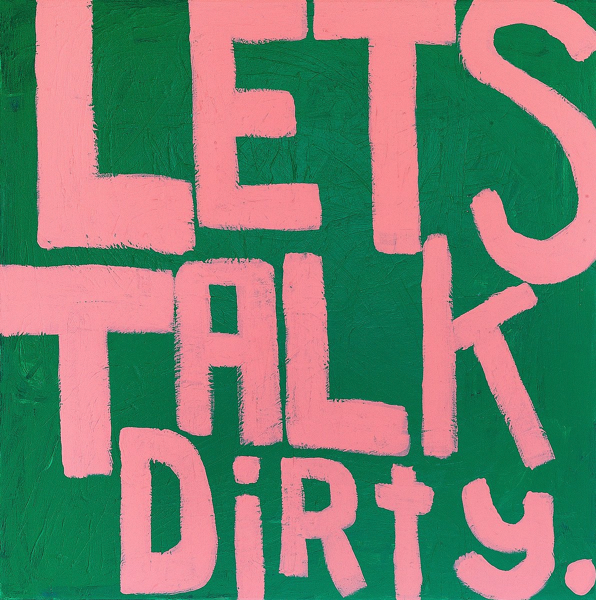 Typographic Abstract Acrylic Painting By Tommy Lennartsson, 28 X 28", Lets Talk Dirty, Original Artwork