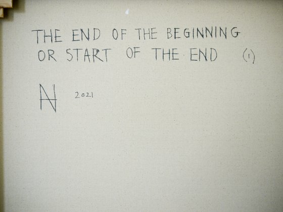 The End Of The Beginning Or Start Of The End