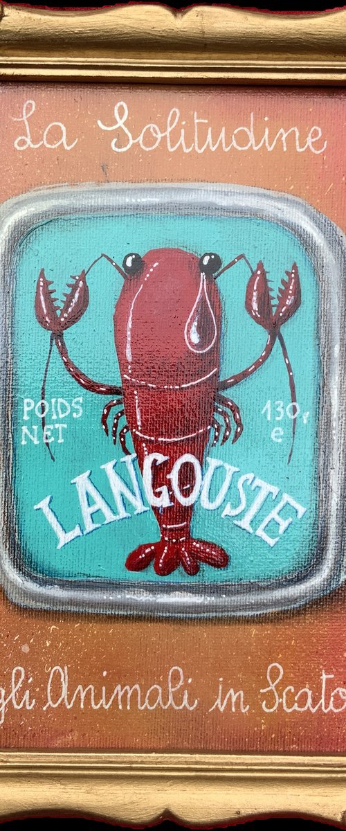 627 - The Solitude of Canned Animals - LANGOUSTE by Paolo Andrea Deandrea