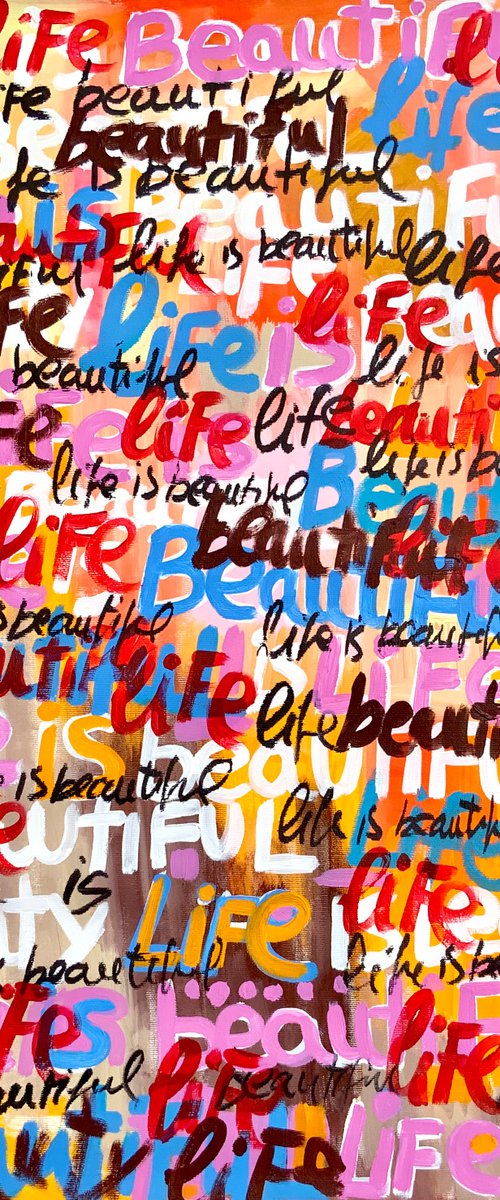 Life is Beautiful by Mercedes Lagunas