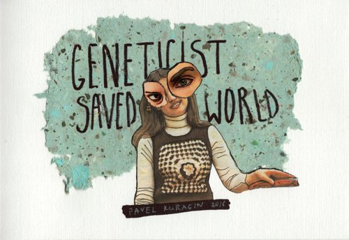 Geneticist saved world by Pavel Kuragin