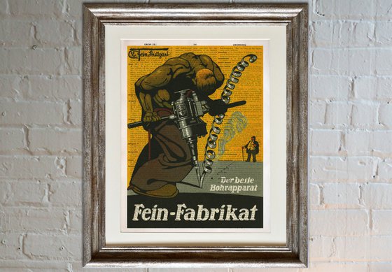 Fein-Fabrikat - Der beste Bohrapparat - Collage Art Print on Large Real English Dictionary Vintage Book Page