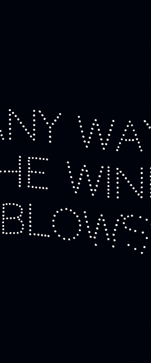 Any Way The Wind Blows by Dex