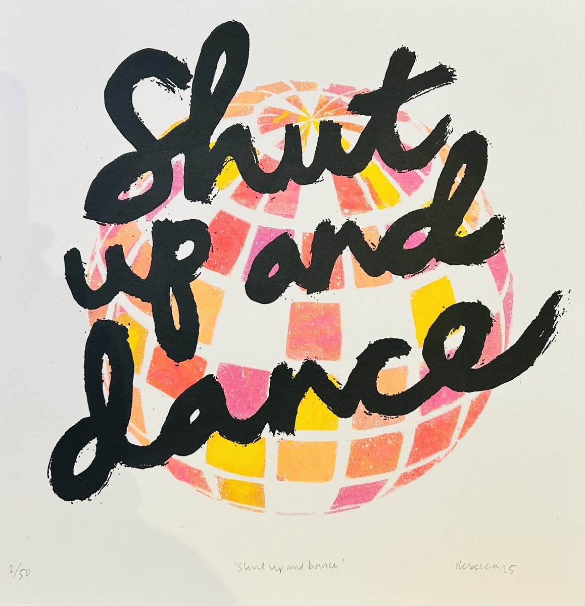 Screenprint , Shut Up And Dance By Becky Hobden, 16 X 16, Artwork For Sale On Artfinder
