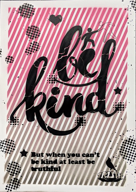 Be Kind - Demotivational Poster no.23 (grey/pink detail)