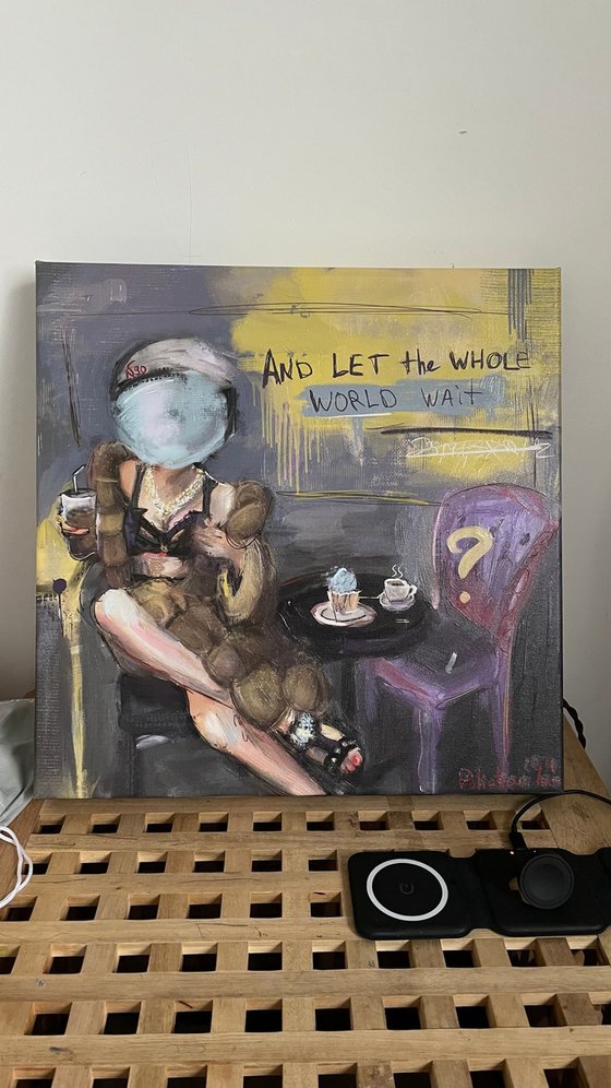 And let the whole world wait | Woman in cafe