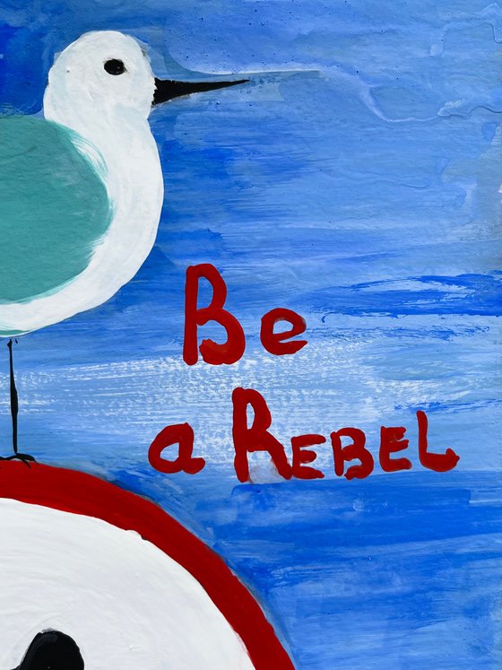 Seagull - Be a Rebel