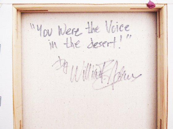 You Were the Voice in the Desert!