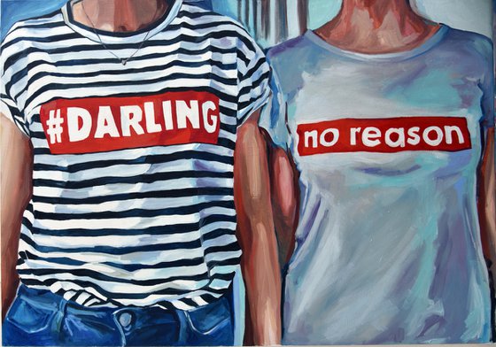 DARLING NO REASON - sign on t-shirt oil painting on canvas red grey white and black strips two girls bachelor interior blue jeans pop art home decor