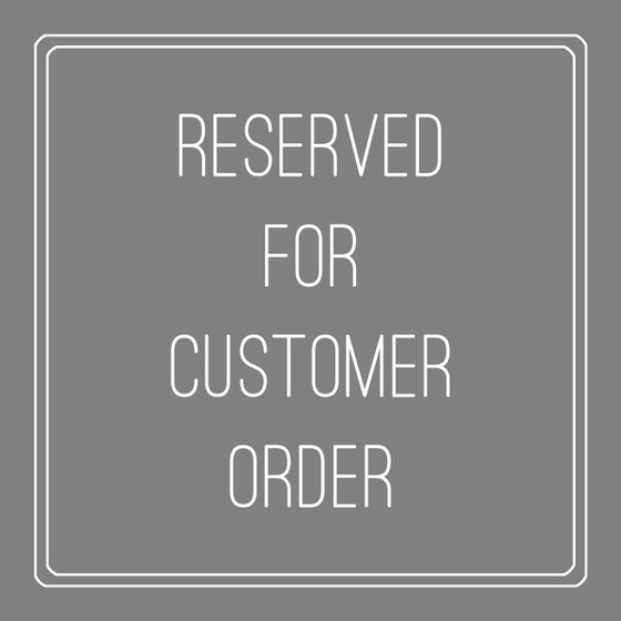 Reserved for customer order